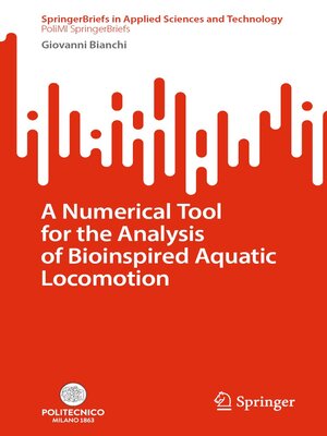 cover image of A Numerical Tool for the Analysis of Bioinspired Aquatic Locomotion